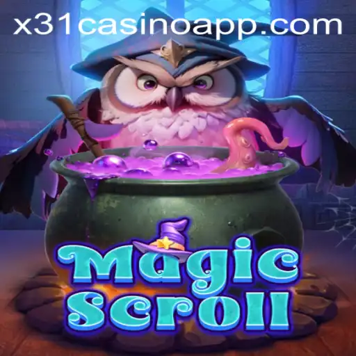 Unraveling the Magic of MagicScroll: An Exciting Journey with X31.CASINO