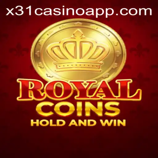 Unlock the Thrills of RoyalCoins at X31.CASINO
